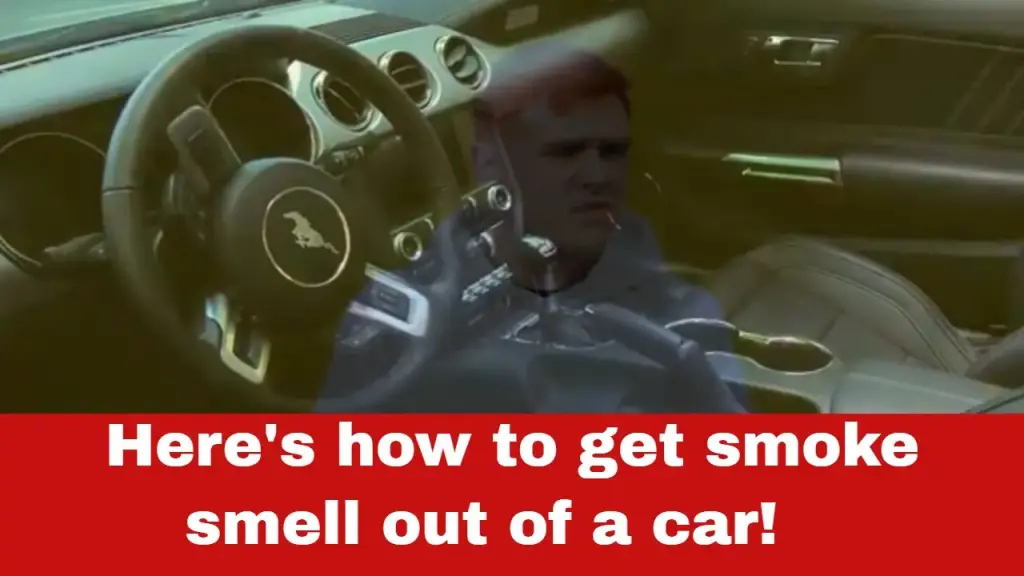 How to Get Smoke Smell Out of a Car [Detailed Guide]